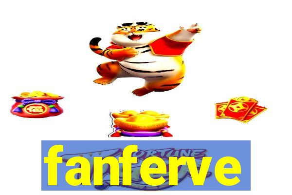 fanferve