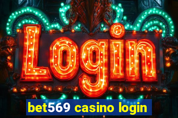 bet569 casino login