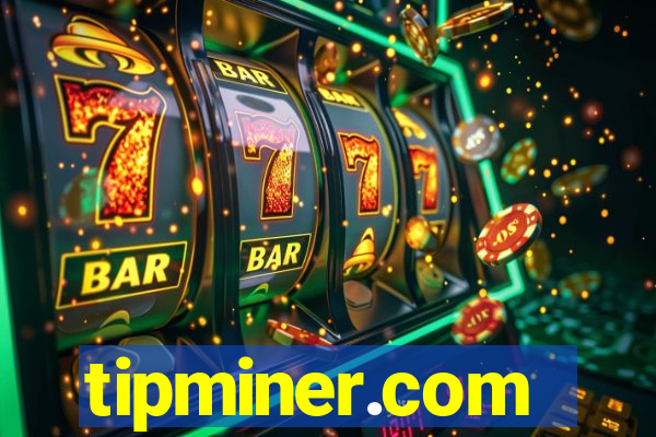 tipminer.com