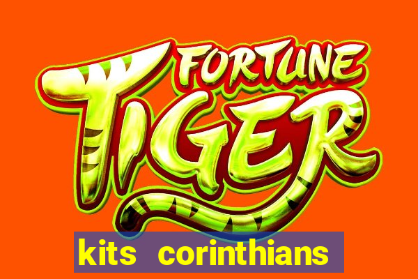 kits corinthians dls 2021