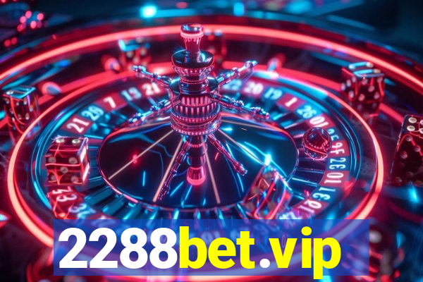2288bet.vip