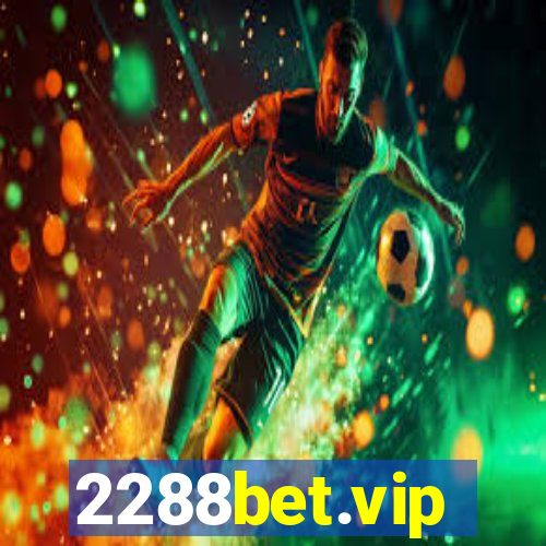 2288bet.vip