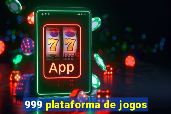 999 plataforma de jogos
