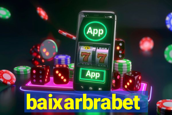 baixarbrabet