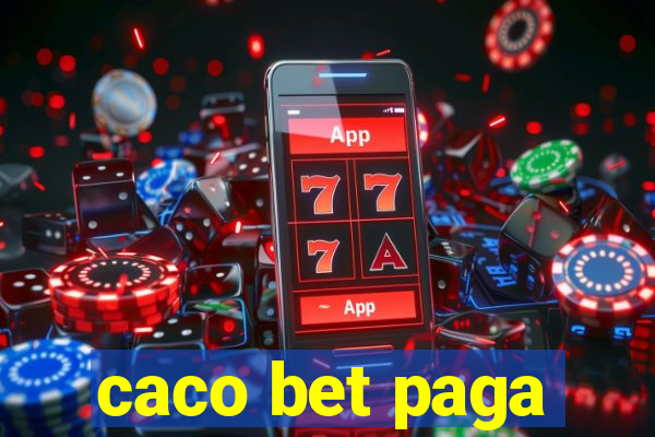 caco bet paga