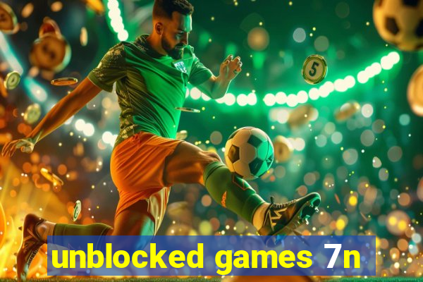 unblocked games 7n