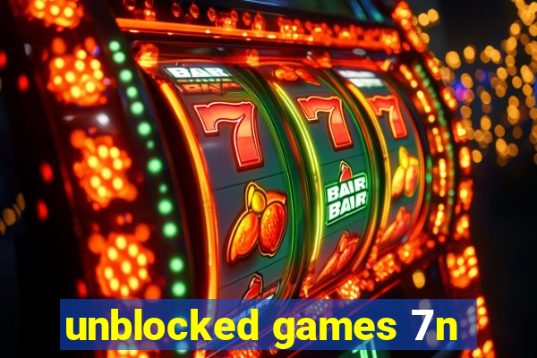 unblocked games 7n