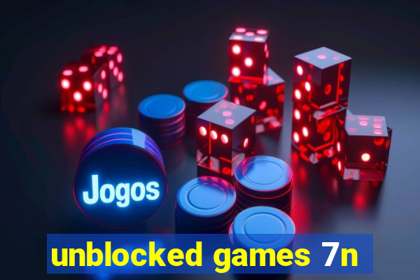 unblocked games 7n