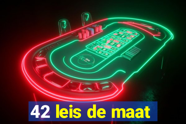 42 leis de maat