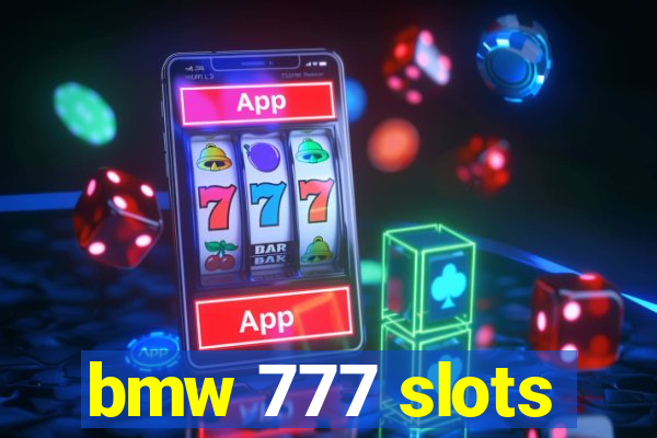 bmw 777 slots