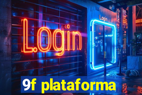 9f plataforma