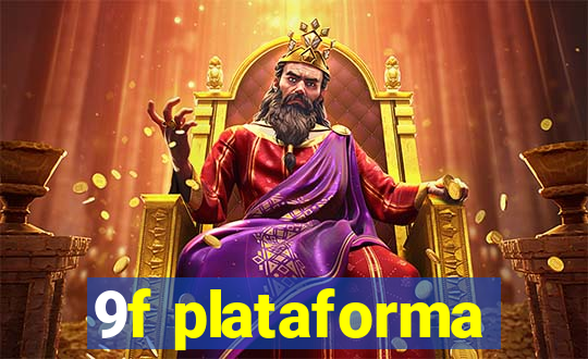 9f plataforma