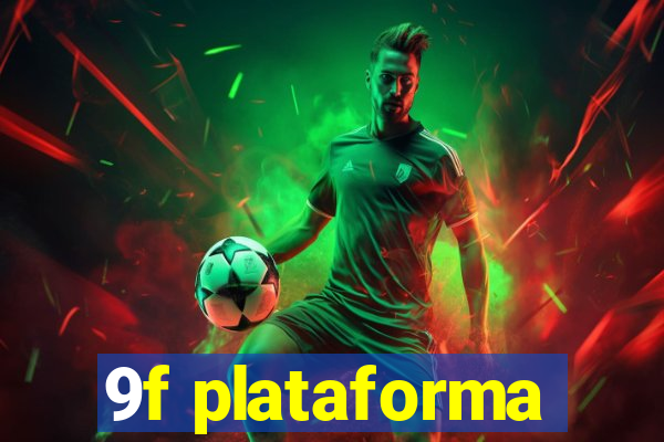 9f plataforma