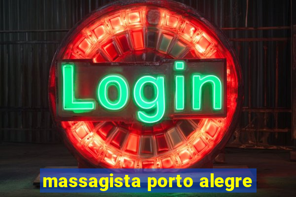 massagista porto alegre