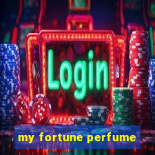 my fortune perfume