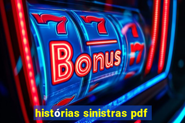 histórias sinistras pdf
