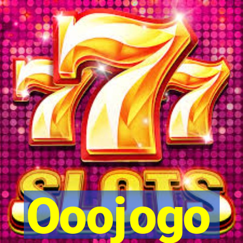 Ooojogo