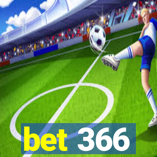 bet 366