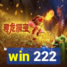win 222