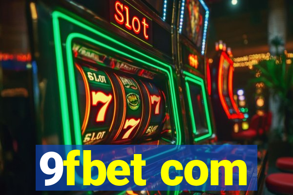 9fbet com