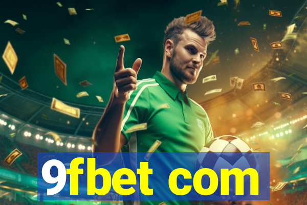 9fbet com