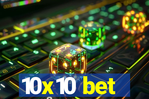 10x10 bet