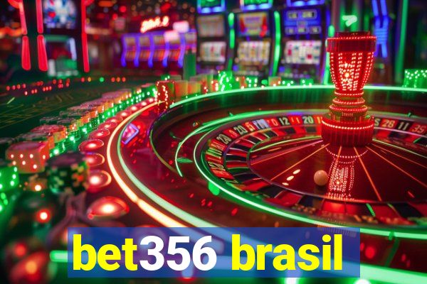 bet356 brasil