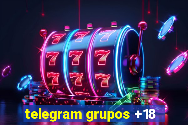 telegram grupos +18
