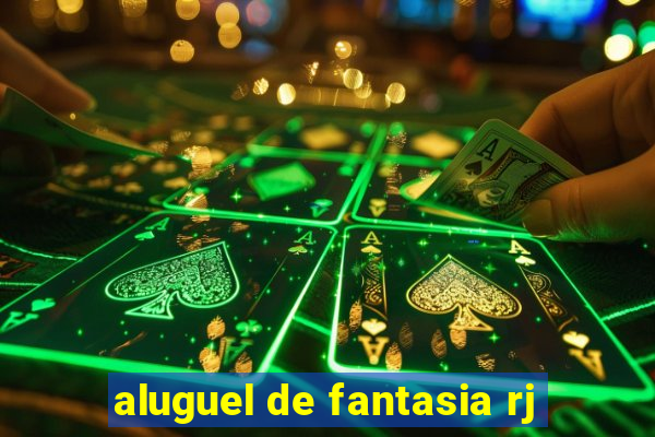 aluguel de fantasia rj