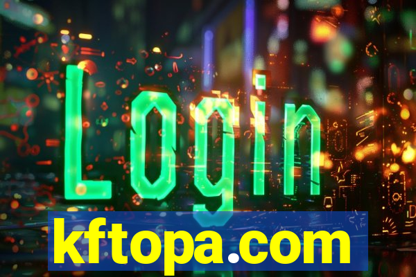 kftopa.com