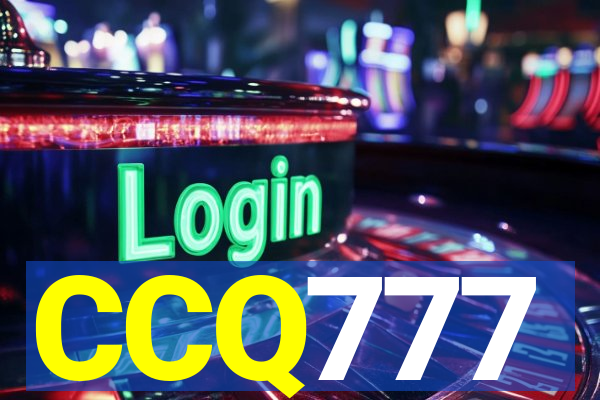 CCQ777