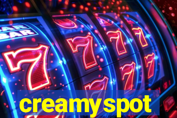 creamyspot