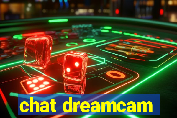 chat dreamcam