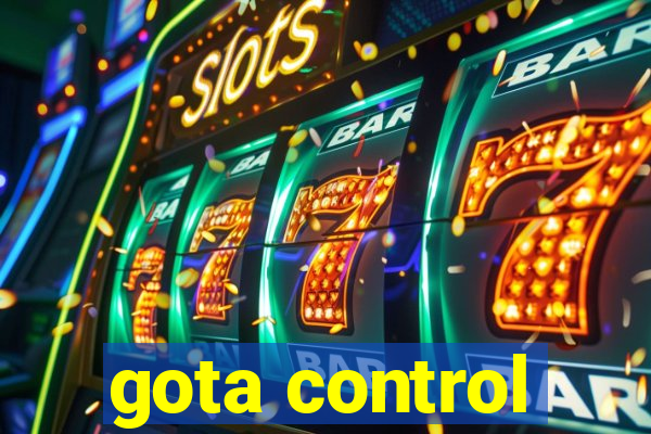 gota control