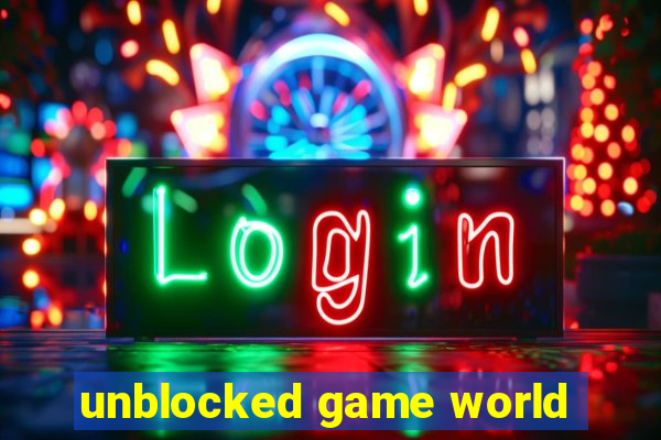 unblocked game world