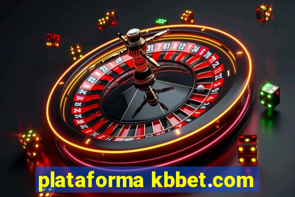plataforma kbbet.com