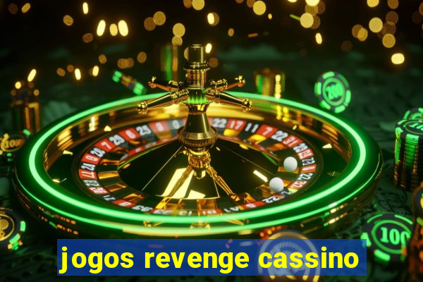 jogos revenge cassino