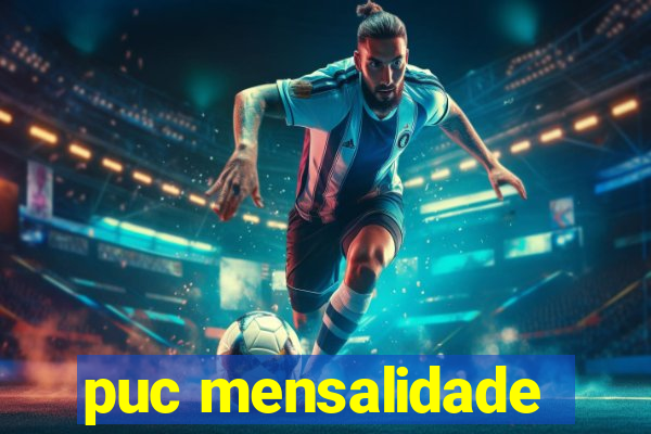 puc mensalidade