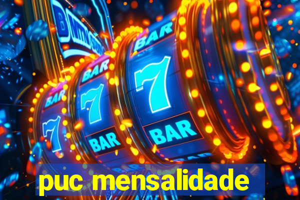 puc mensalidade
