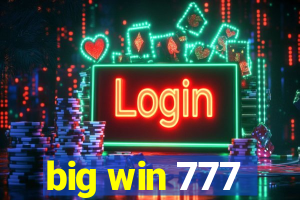 big win 777