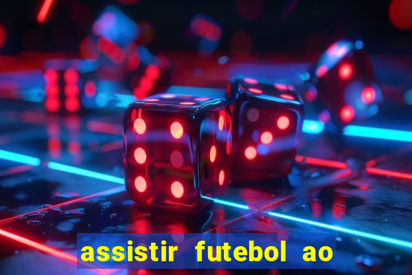 assistir futebol ao vivo portal rmc