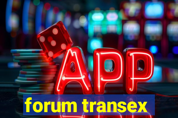 forum transex