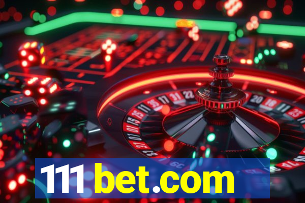 111 bet.com