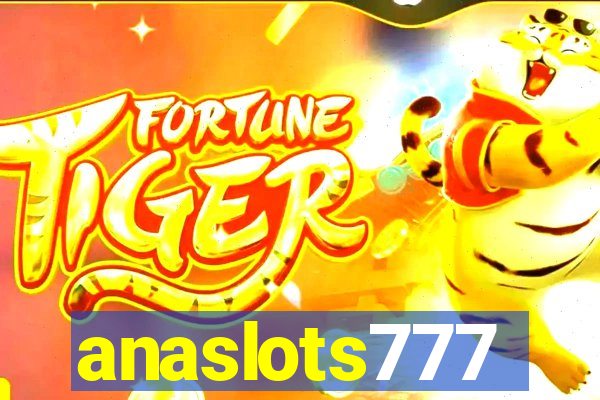 anaslots777