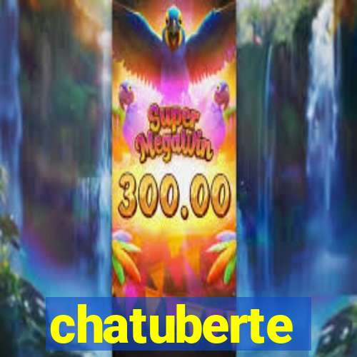 chatuberte