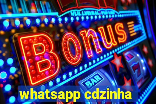 whatsapp cdzinha