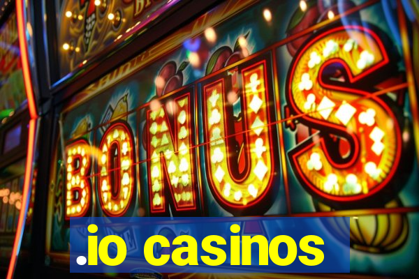 .io casinos