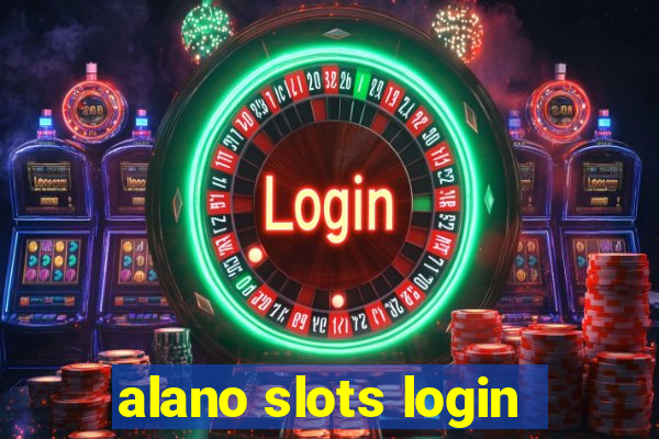 alano slots login