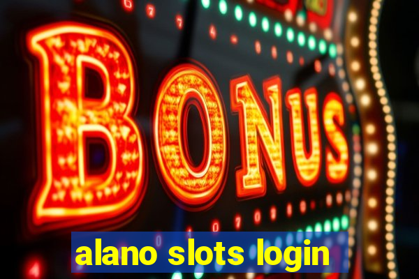 alano slots login