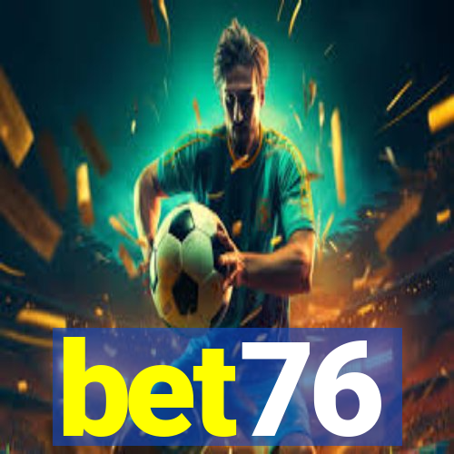 bet76